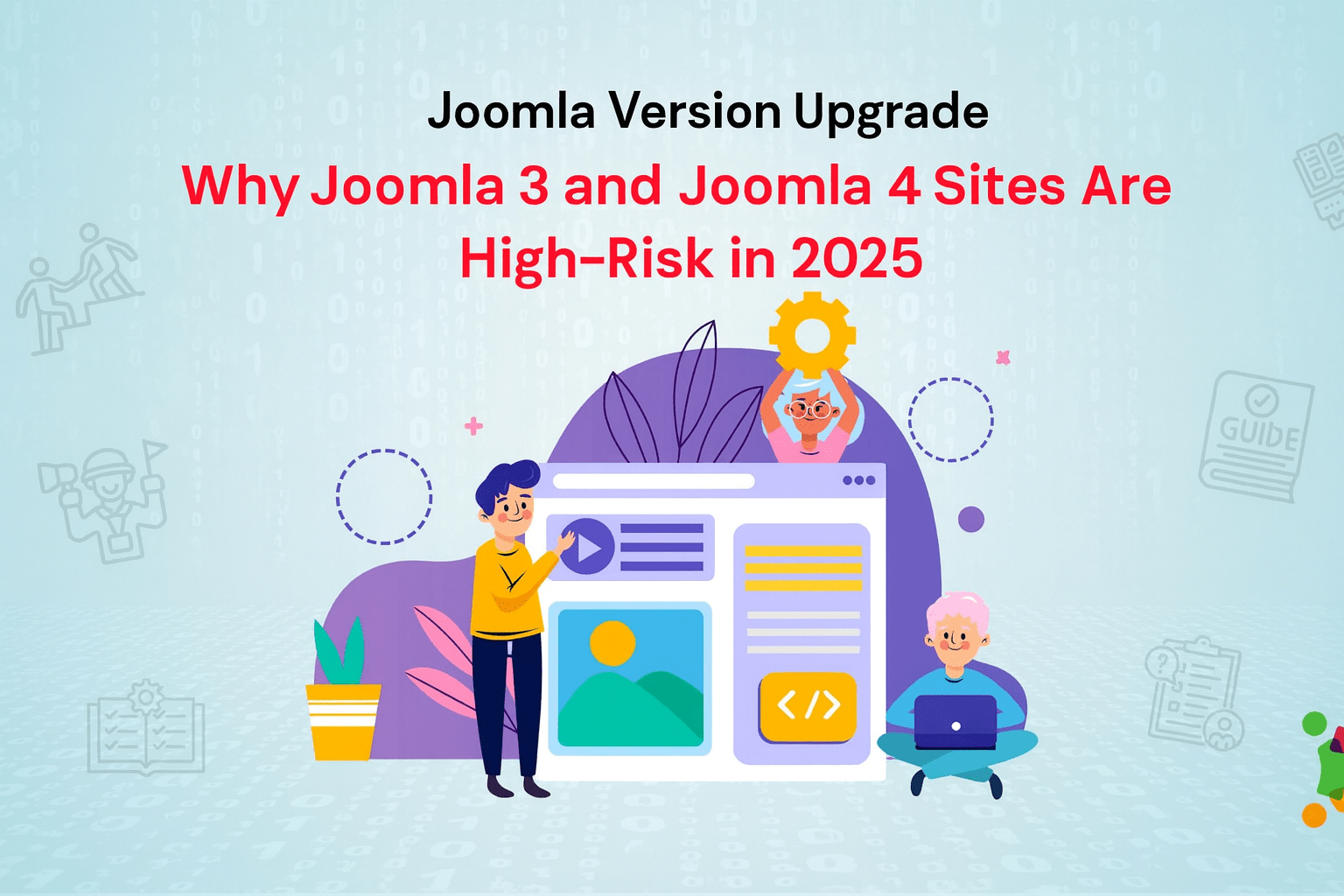 Why Joomla 3 and Joomla 4 Sites Are High-Risk in 2025